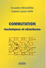 Commutation. Techniques et structures