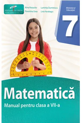 Matematica. Manual pentru clasa a 7-a - Alina Paraschiv