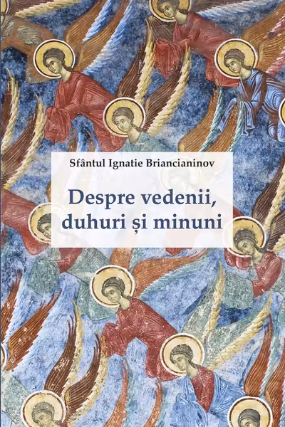 Despre vedenii, duhuri și minuni