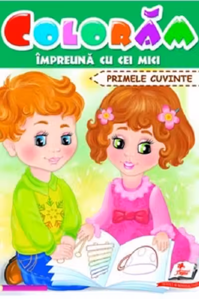 Coloram Impreuna cu cei mici Primele cuvinte