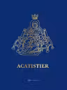 Acatistier. O propunere