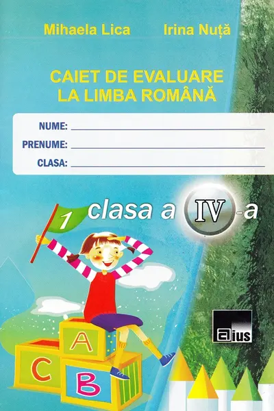 Română - Clasa 4 - Caiet de evaluare