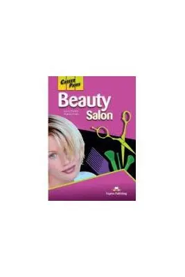 Curs limba engleza Career Paths Beauty salon Manualul elevului