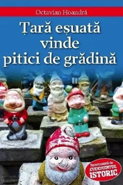 Țara eșuată vinde pitici de grădină
