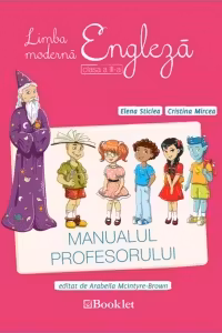 Limba moderna Engleza. Clasa a III-a - Manualul profesorului