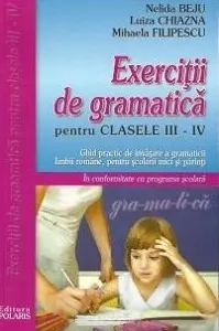 Exercitii de gramatica pentru clasele a III-a si a IV-a