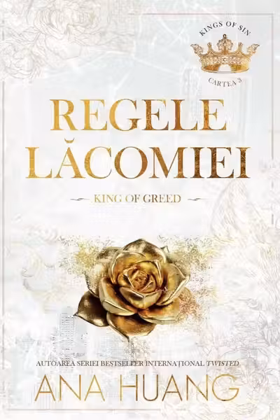 Regele lacomiei. Seria Kings of Sin Vol. 3