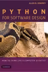 Python for Software Design: How to Think Like a Computer Scientist