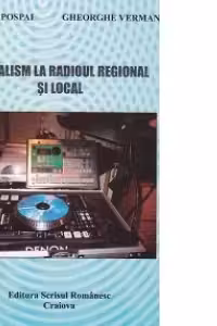 Jurnalism la Radioul Regional si Local