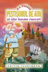 Pestisorul de aur si alte basme rusesti. Editie ilustrata - Alexandr Puskin