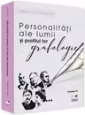 Personalități ale lumii și profilul lor grafologic Vol.4