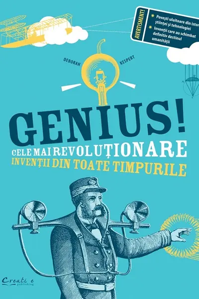 Genius. Cele mai revolutionare inventii din toate timpurile