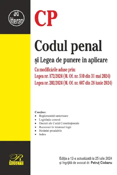 Codul penal și Legea de punere în aplicare Ed.12 Act. 25 iulie 2024