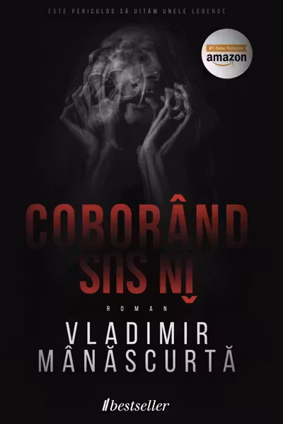 Coborand in sus/Vladimir Manascurta