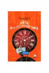IQ230. Arta de a nu pierde timpul