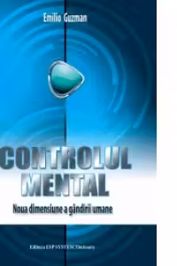 Controlul mental - Noua dimensiune a gandirii umane