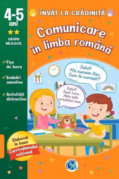 Comunicare in limba romana: 4-5 ani grupa mijlocie