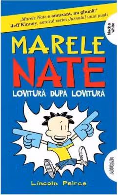 Marele Nate. 2. Lovitura dupa lovitura