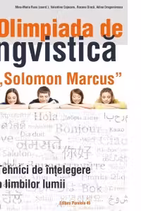 Olimpiada de lingvistica Solomon Marcus. Tehnici de intelegere a limbilor lumii