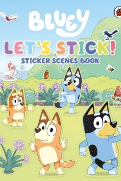 Bluey: Let's Stick!