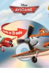 Disney Audiobook. Avioane +CD(format mic)
