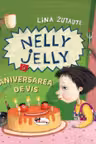 Nelly Jelly si aniversarea de vis