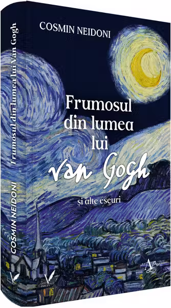Frumosul din lumea lui Van Gogh si alte eseuri