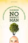 No Impact Man