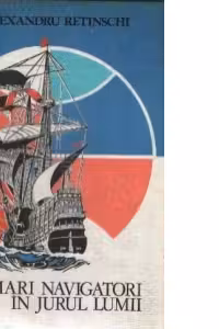 Mari navigatori in jurul lumii