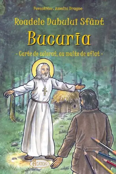 Roadele Duhului Sfânt Vol.9: Bucuria