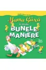 Mama Gasca te invata Bunele maniere