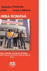 Limba romana. Manual pentru studenti straini. Program pregatitor de limba romana, semestrul I