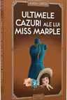 Ultimele cazuri ale lui Miss Marple