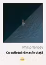 Cu sufletul rămas în viață