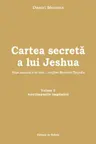 Cartea secreta a lui Jeshua. Volumul 2