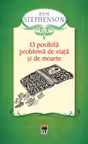 O posibilă problemă de viață și de moarte