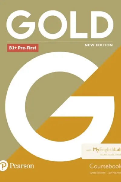 Gold New Edition B1+ Pre-First Coursebook with MyEnglishLab Pack