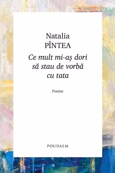 Ce mult mi-as dori sa stau de vorba cu tata