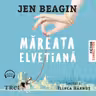 Măreața elvețiană (audiobook)