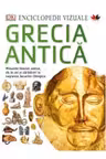 Enciclopedii vizuale. Grecia antica