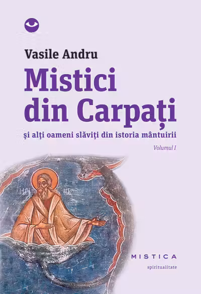 Mistici din Carpați (vol. I)