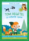 INVATA DIN POVESTE. Tom Degetel si notiunile opuse