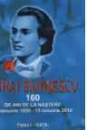 Mihai Eminescu - 160 de ani de la nastere : 15 ianuarie1850 - 15 ianuarie 2010. Partea I - VIATA