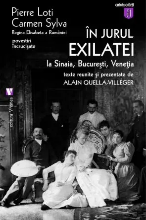 În jurul exilației la Sinaia, București, Veneția