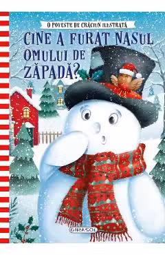 Cine a furat nasul Omului de Zapada?