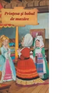 Printesa si bobul de mazare