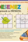 DESENEZ impreuna cu PATRATEL. Activitati recreative pentru clasa pregatitoare ( 5-6 ani )
