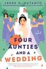 Four Aunties and a Wedding