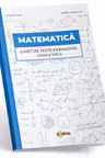 Matematica. Caiet de teste formative cl.8-a