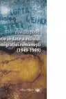 O istorie in date a exilului si emigratiei romanesti (1949-1989)